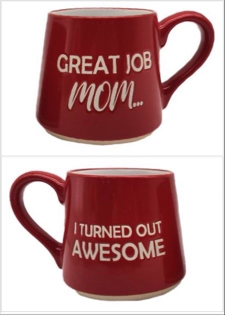 ITEM KOP 25595 - 3.75inX4in "GREAT JOB MOM" DOUBLE SIDED FAT BOTTOM MUG