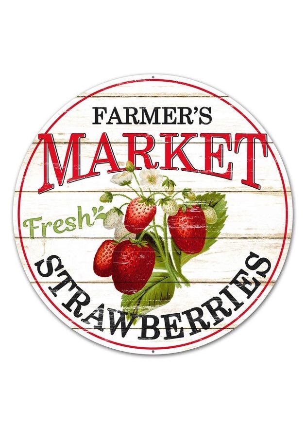ITEM MD0341 - 12"D METAL "FARMER'S MARKET FRESH STRAWBERRIES" WALL PLAQUE