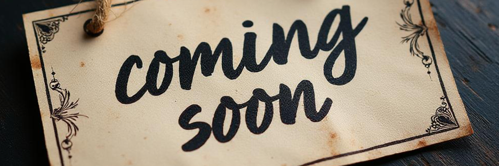 COMING SOON