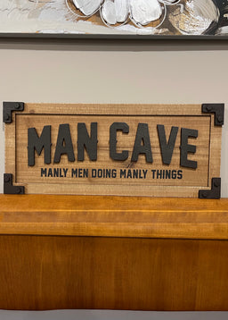 ITEM ME1131 - 10"X23.5" MAN CAVE WALL PLAQUE