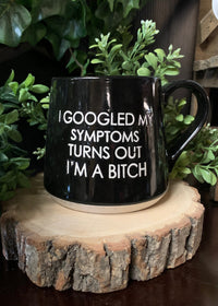 ITEM KOP 25131 -  3.75inX4in "SYMPTOMS/BITCH" FAT BOTTOM MUG