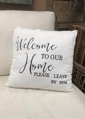 ITEM KOP 26521 - 17.5X17.5" WELCOME TO OUR HOME PILLOW
