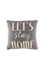 ITEM KOP 27077 - 10" LET'S STAY HOME PILLOW