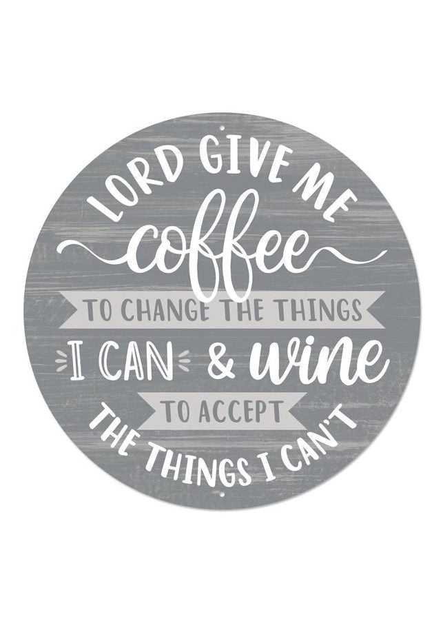 ITEM MD0850 - 12"D METAL "GIVE ME COFFEE/WINE" WALL PLAQUE