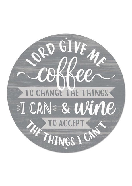 ITEM MD0850 - 12"D METAL "GIVE ME COFFEE/WINE" WALL PLAQUE