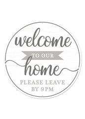 ITEM MD0905 - 12"D METAL "WELCOME TO OUR HOME, PLEASE LEAVE BY 9PM" WALL PLAQUE